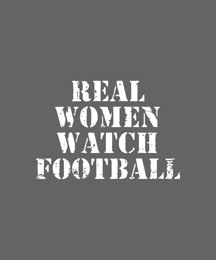 Real Women Watch Football Game Teamwork Favorite Football Digital Art ...
