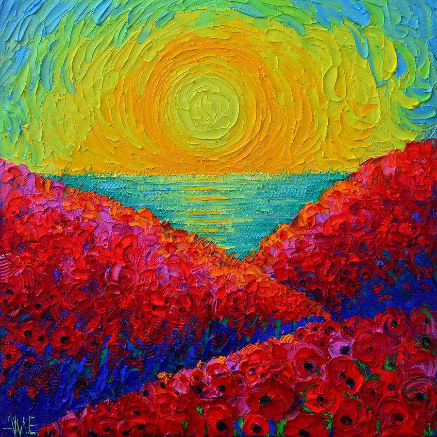 RED POPPIES BLOOMING PLANETS AT SUNRISE textural impasto palette knife painting Ana Maria Edulescu Painting by Ana Maria Edulescu