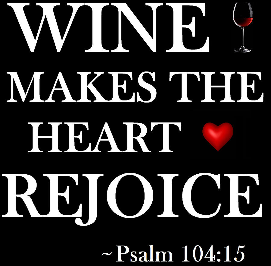 red-wine-makes-the-heart-rejoice-black-digital-art-by-jsb-creative