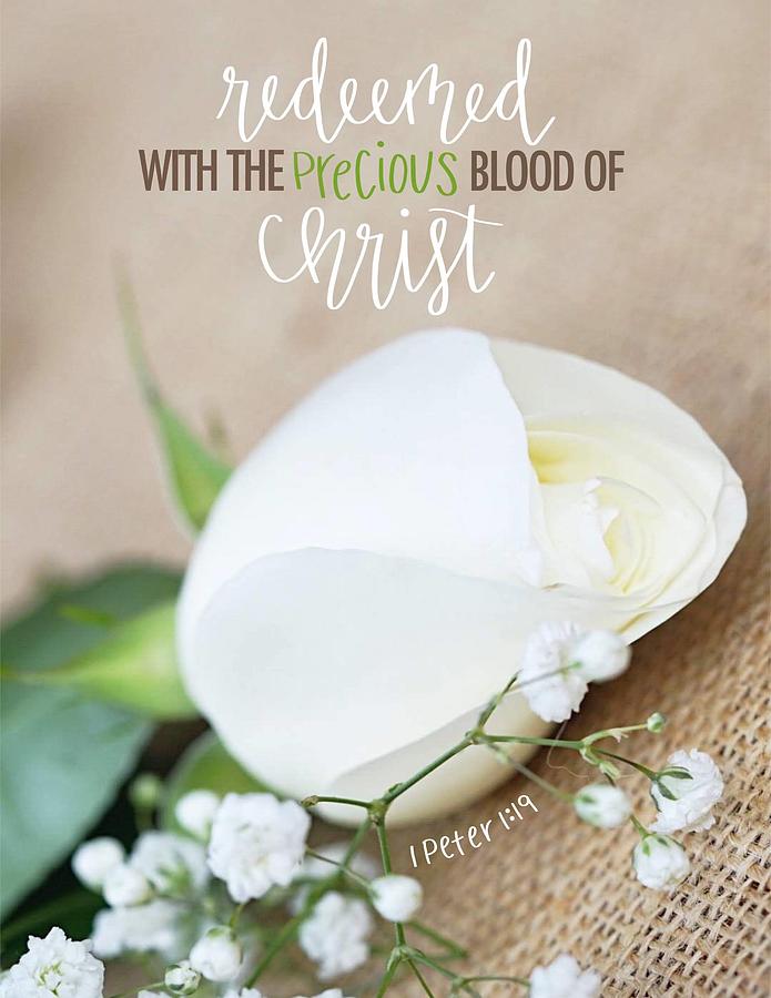 Redeemed With The Precious Blood of Christ Digital Art by Stephanie Fritz