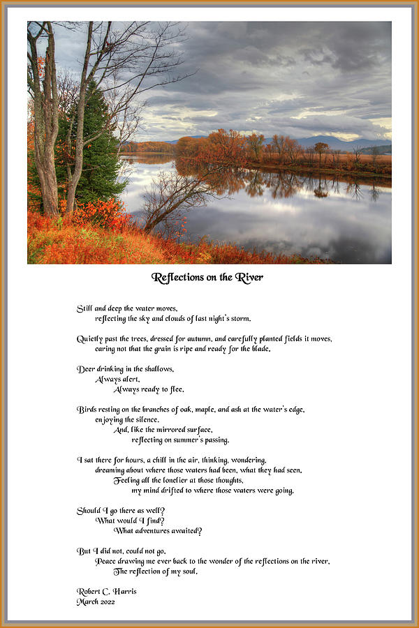 Reflections on the River Poem Photograph by Robert Harris