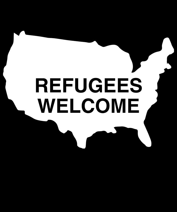 Refugees Welcome USA Digital Art by Flippin Sweet Gear