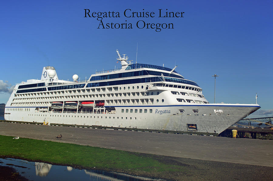  Regatta Cruise Liner Photograph by Tikvahs Hope