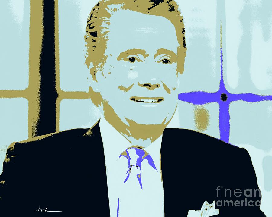 Regis Painting - Regis Philbin by Jack Bunds Regis Painting - Regis Philbin by Jack Bunds