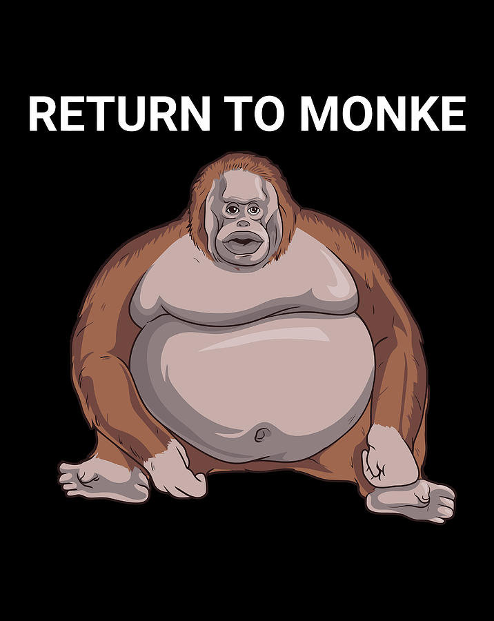 Reject Humanity Return To Monkey Uh Oh Stinky Funny Monke Digital Art By Sue Mei Koh