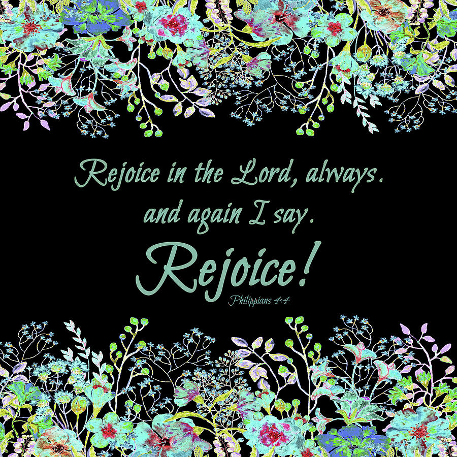 Rejoice In The Lord Digital Art by HH Photography of Florida