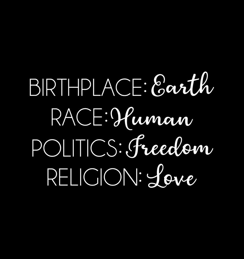 race human politics freedom religion love
