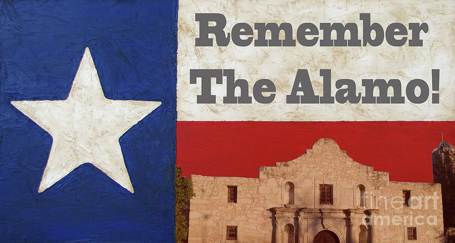 Remember the Alamo Mixed Media by Jimmie Bartlett