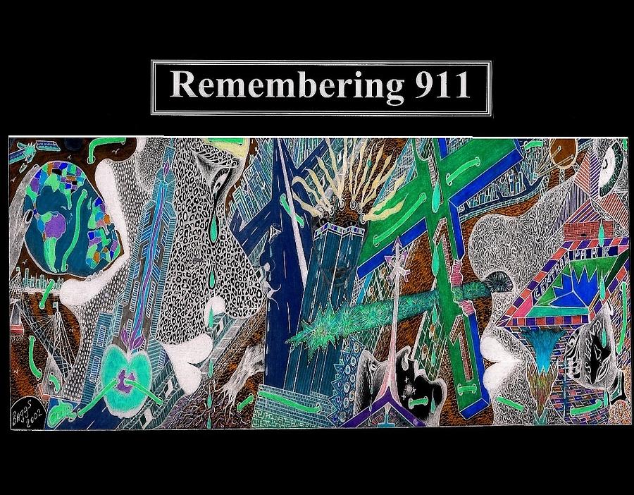 Remembering 911 Reversed Drawing by Dr Alwyn Nicholas Fine Art America