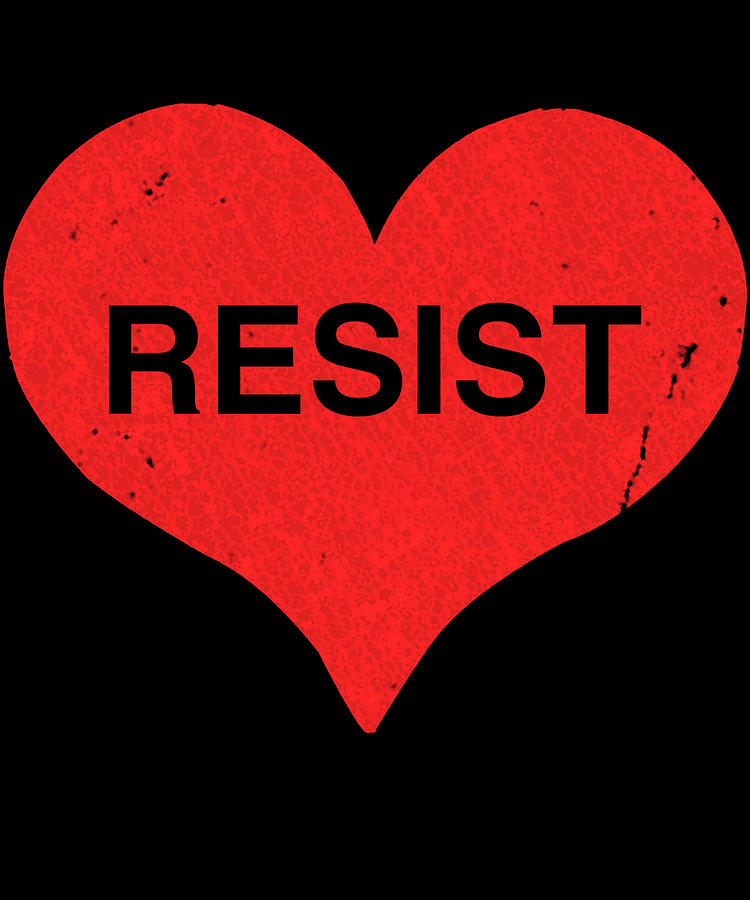 Resist Trump With Love Digital Art by Flippin Sweet Gear