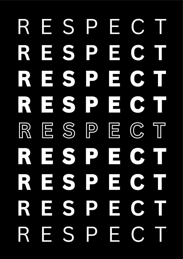 Respect, black and white Digital Art by Febraio Design - Pixels