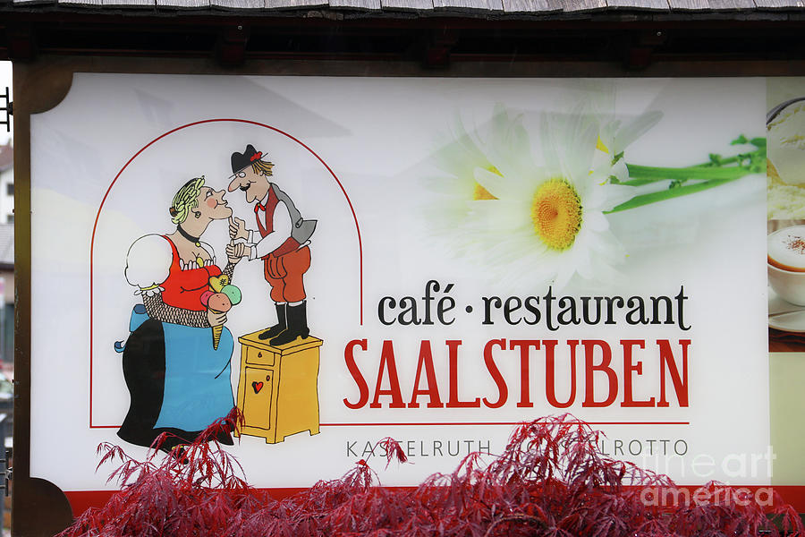 Restaurant Sign in the Dolomites Italy  8829 Photograph by Jack Schultz