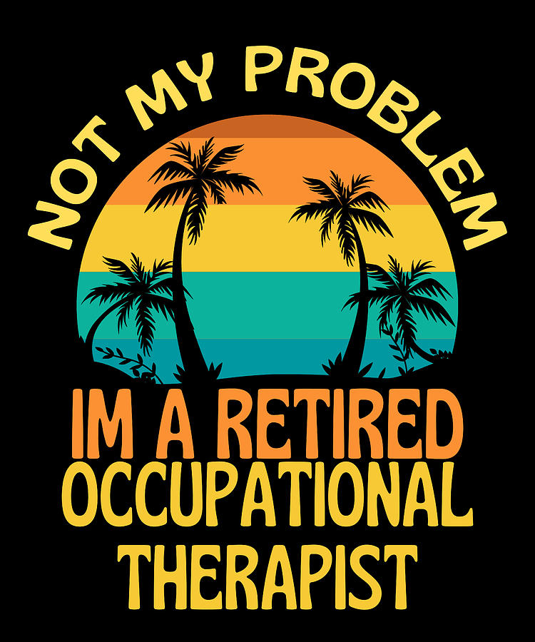 Retirement Gift for an Occupational Therapist Drawing by Faiz Nawaz