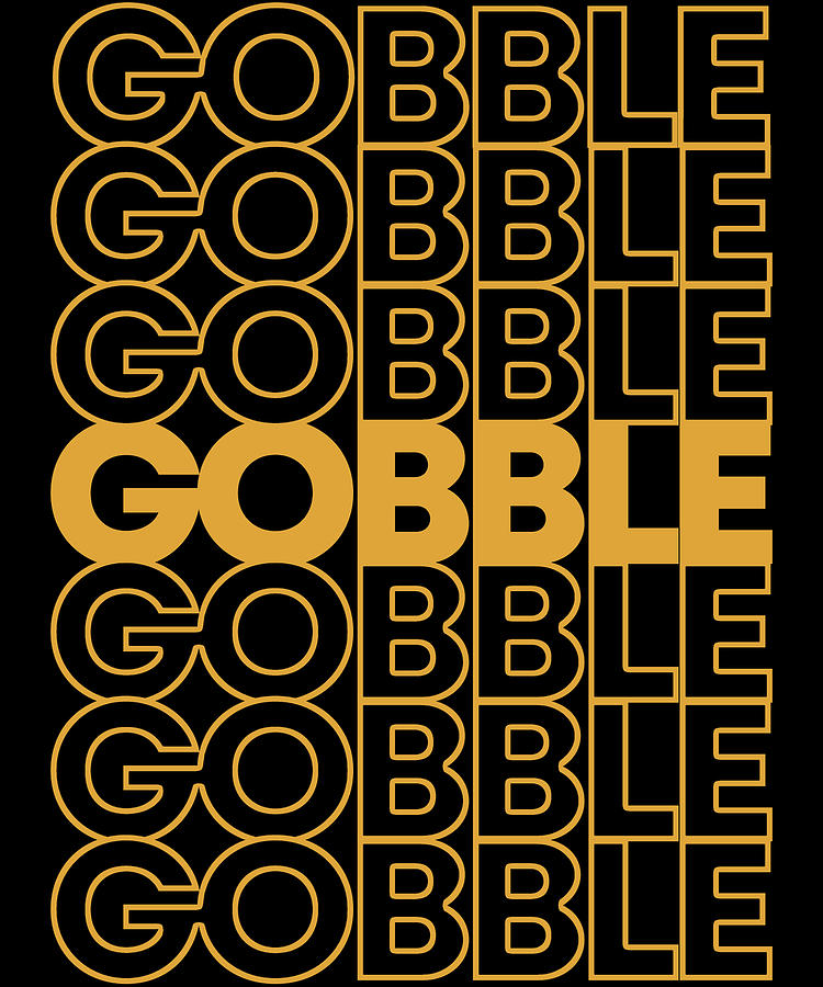 Retro Gobble Gobble Thanksgiving Turkey Digital Art by Flippin Sweet Gear