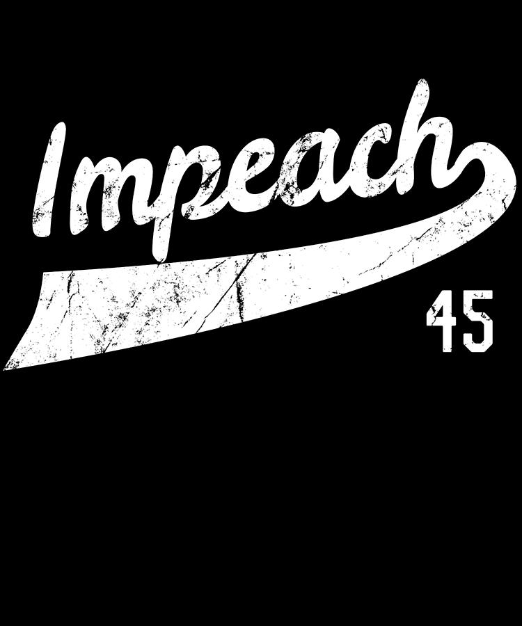 Retro Impeach Trump 45 Jersey Anti-Trump Digital Art by Flippin Sweet Gear