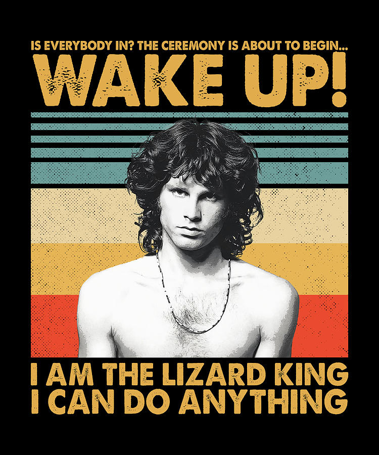 Retro Jim Morrison I Am The Lizard King I Can Do Anything Digital Art