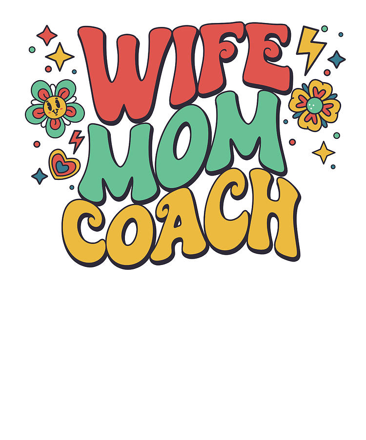 Retro Mothers Day Wife Mom Coach Digital Art by Deon Du Plessis Art ...