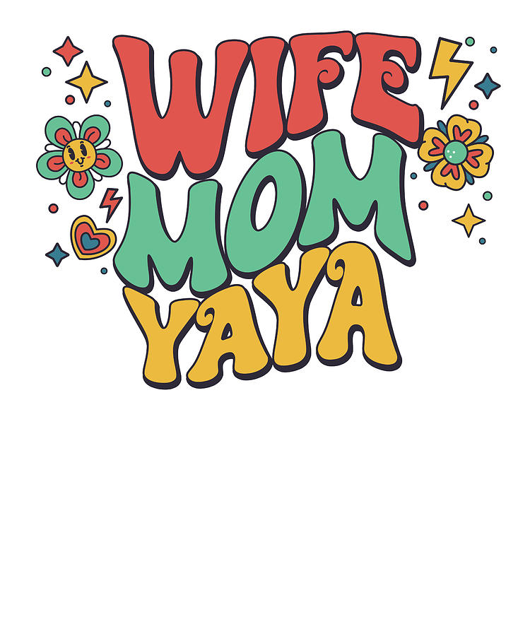 Retro Mothers Day Wife Mom Yaya Groovy Digital Art by Deon Du Plessis ...