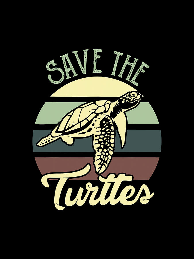 Retro Save The Turtles Animal Awareness Sea Turtle Lover Digital Art by ...