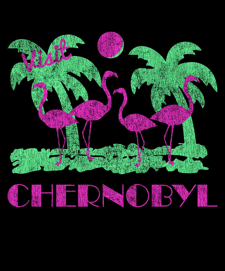Retro Visit Chernobyl Digital Art by Flippin Sweet Gear