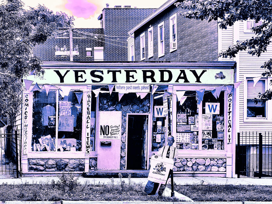 RETURN TO YESTERDAY Yesterday Once More  Photograph by William Dey