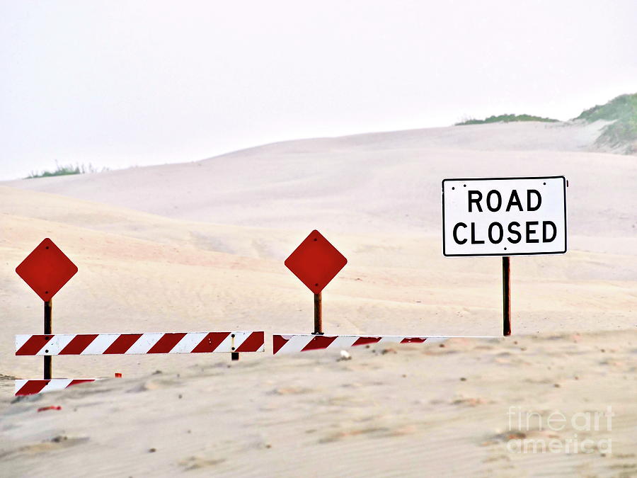 Sign Photograph - Road Closed Again by Gary Richards