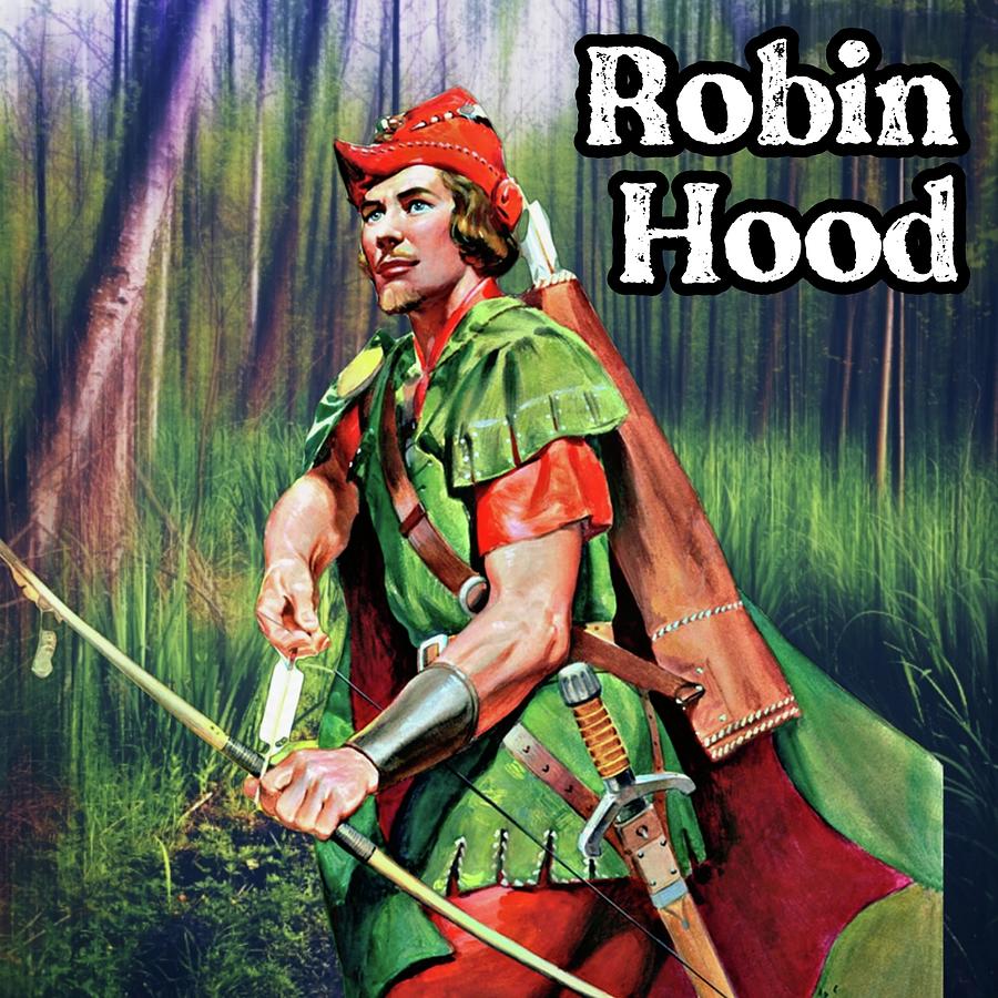 Robin Hood Digital Art by Generational Images - Fine Art America