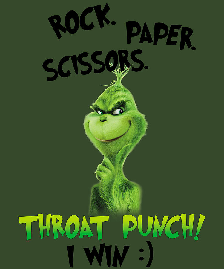 Rock Paper Scissors Throat Punch I Win The Grinch Shirt Dr Seuss Shirt