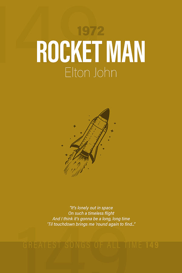 Elton John Mixed Media - Rocket Man Elton John Minimalist Song Lyrics Greatest Hits of All Time 149 by Design Turnpike