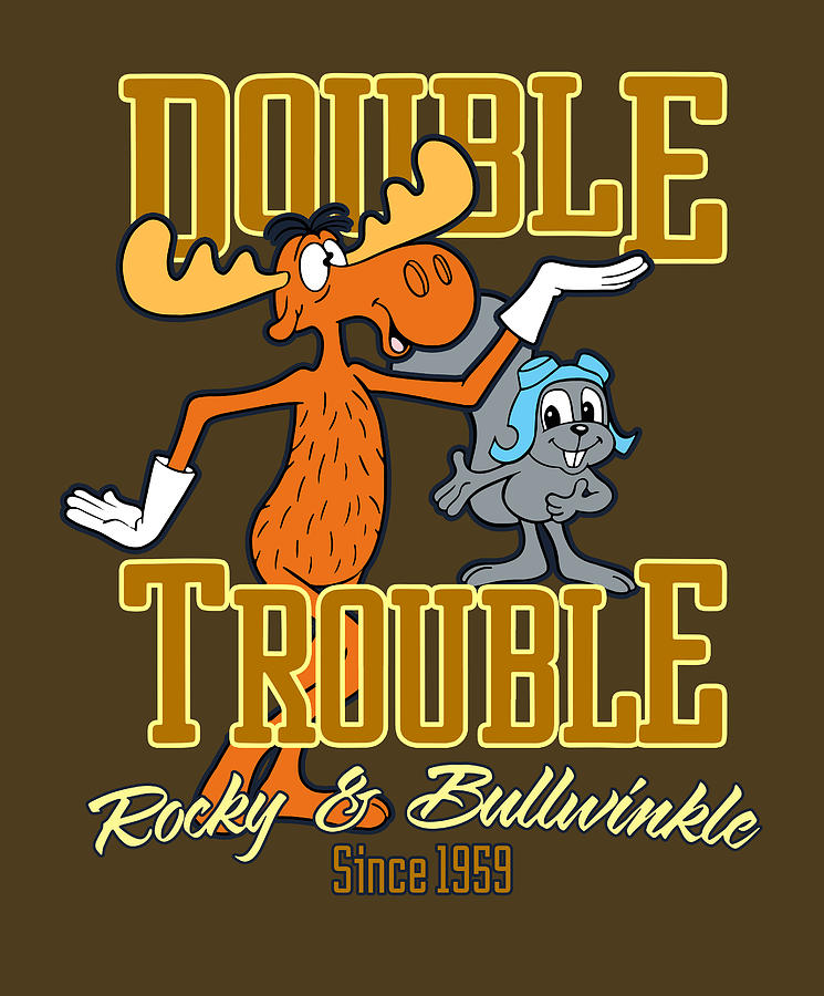 Rocky And Bullwinkle Double Trouble Tee. Digital Art By Sananda Kundu 