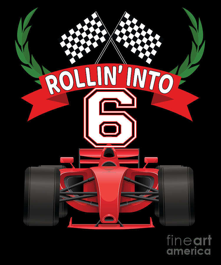 Rollin into 6 Years Old Racing Car Boys 6th Birthday Party design ...