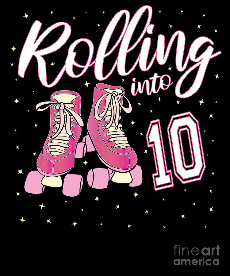 rolling-into-10-years-old-girl-10th-birthday-roller-skate-print-digital