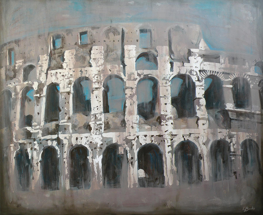 Architecture Painting - Roma Colosseo by Leigh Banks