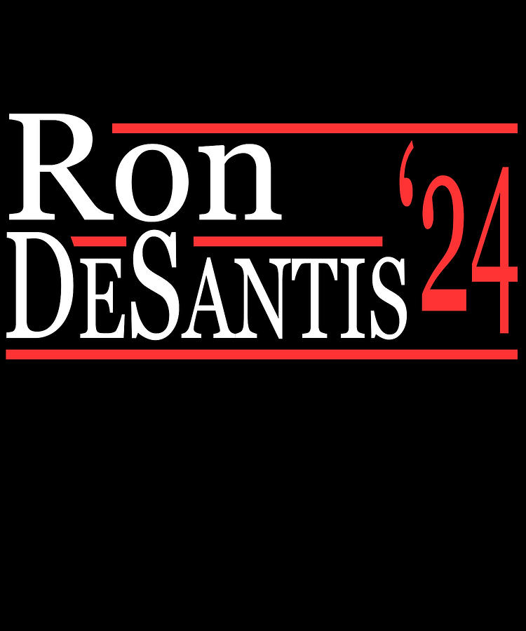 Ron Desantis For President 2024 Digital Art by Flippin Sweet Gear