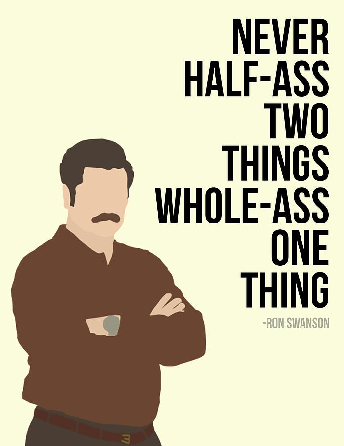 Ron Swanson Quote Poster Retro Painting By Philip Williams 