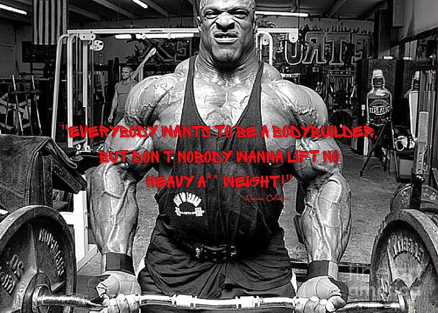 Ronnie Coleman Bodybuilder Quote Painting by Clark Chelsea - Fine Art ...