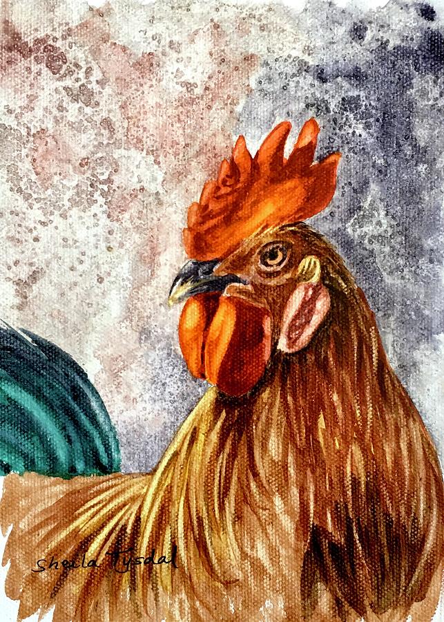 Rooster Attitude Painting by Sheila Tysdal