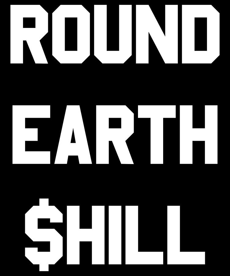 Round Earth Shill Digital Art by Flippin Sweet Gear