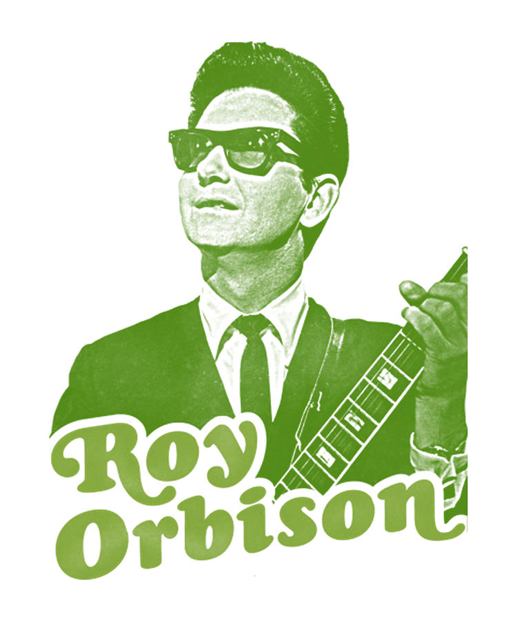 Roy Orbison 60s Old School Cool FanArt Digital Art By Cynthia Pottorff ...