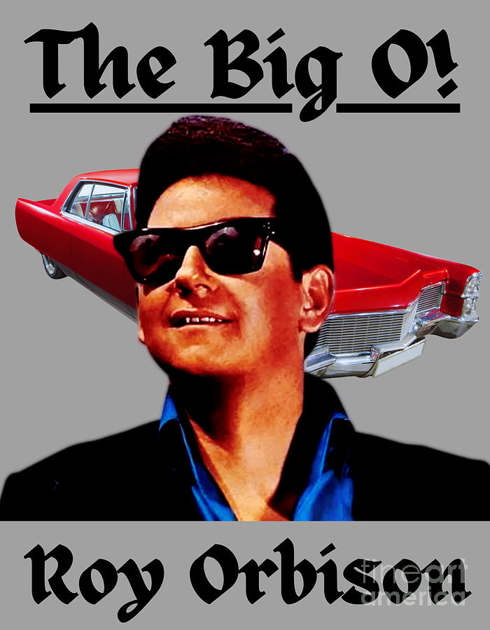 Roy Orbison The Big O Design 1 Black Text Digital Art By Florian ...