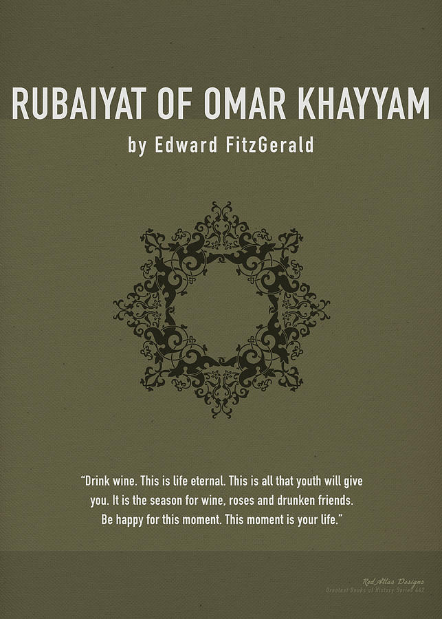 Book Mixed Media - Rubaiyat of Omar Khayyam by Edward Fitzgerald Greatest Books Ever Art Print Series 442 by Design Turnpike
