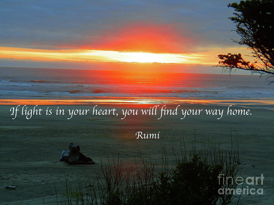 Rumi, If Light Is In Heart, Poetry Quotes Art Print Photograph by Sandi - Pixels