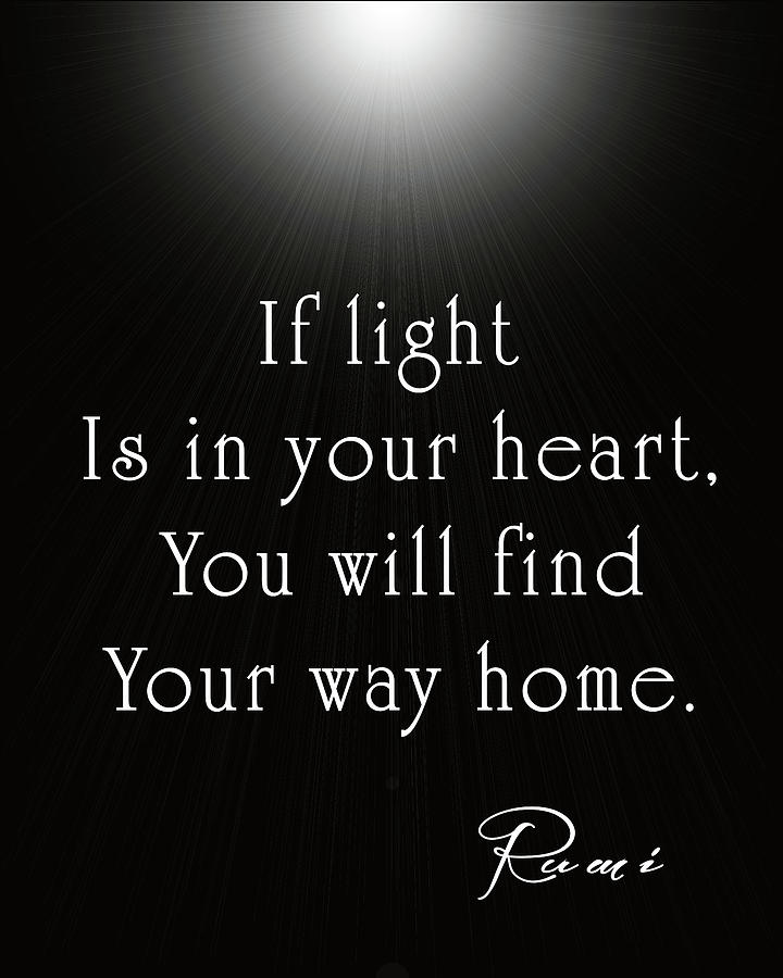 Rumi Light Quote Mixed Media by Dan Sproul