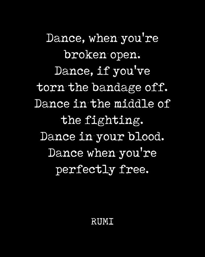 Rumi Quote 03 - Dance when youre perfectly free - Typewriter Print - Black Digital Art by Studio Grafiikka