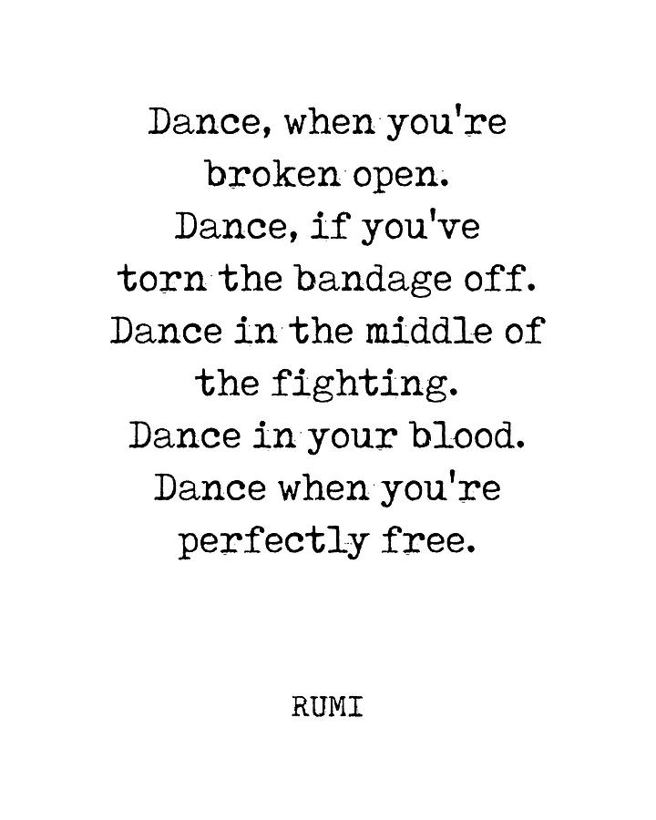 Rumi Quote 03 - Dance when youre perfectly free - Typewriter Print Digital Art by Studio Grafiikka