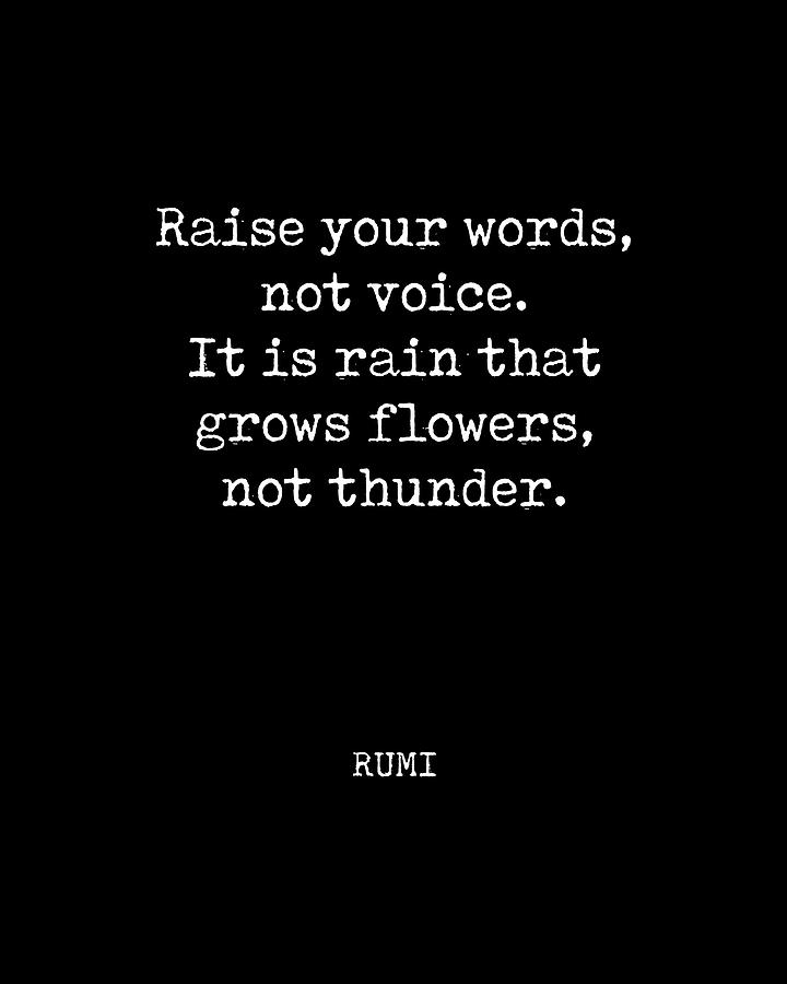 Rumi Quote 07 - Raise Your Words, Not Voice - Typewriter Print - Black Digital Art