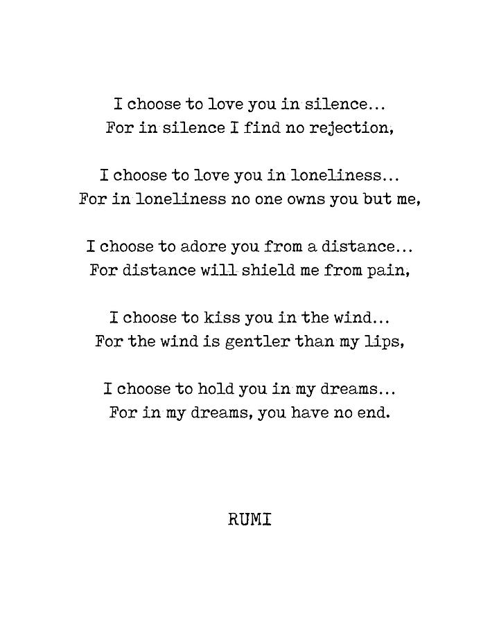 Rumi Quote 13 - I Choose To Love You In Silence - Typewriter Print Digital Art