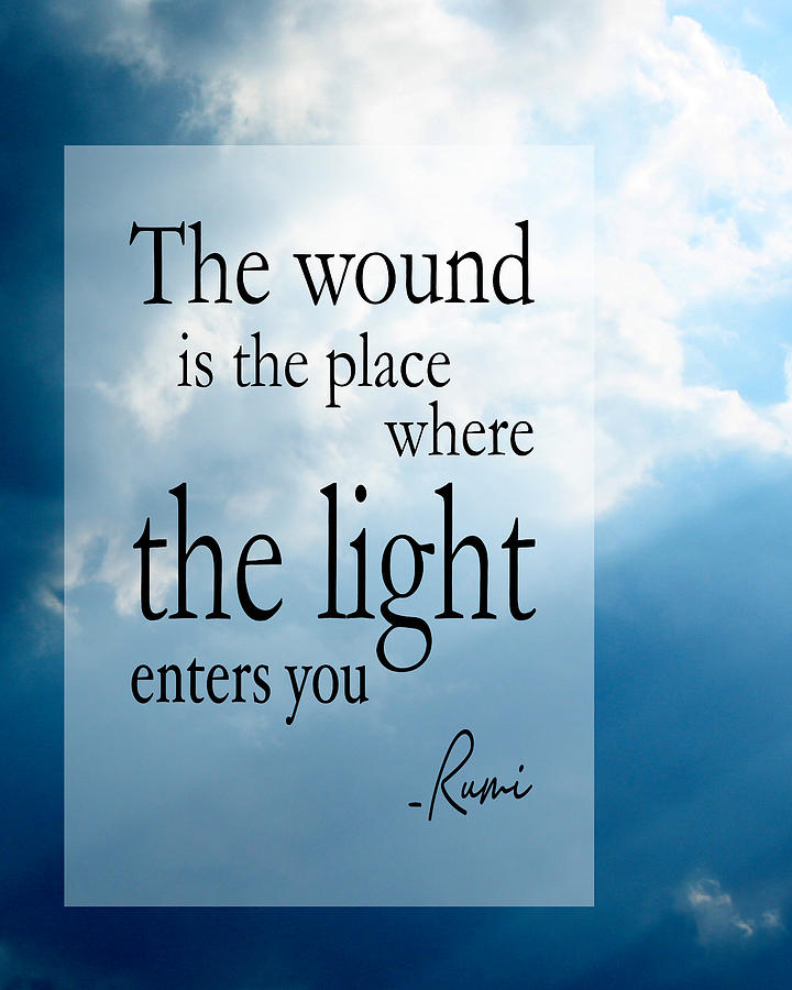Rumis The Wound Quote - Sky Background Digital Art by Ginny Gaura