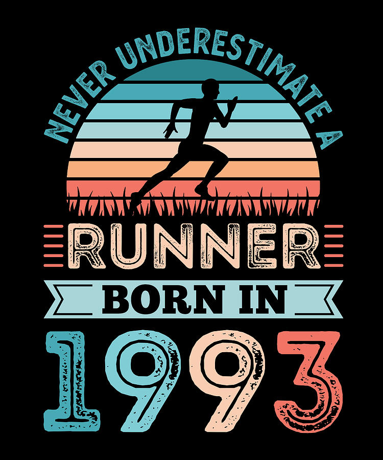 Runner born in 1993 30th Birthday Gift Running Dad Digital Art by ...