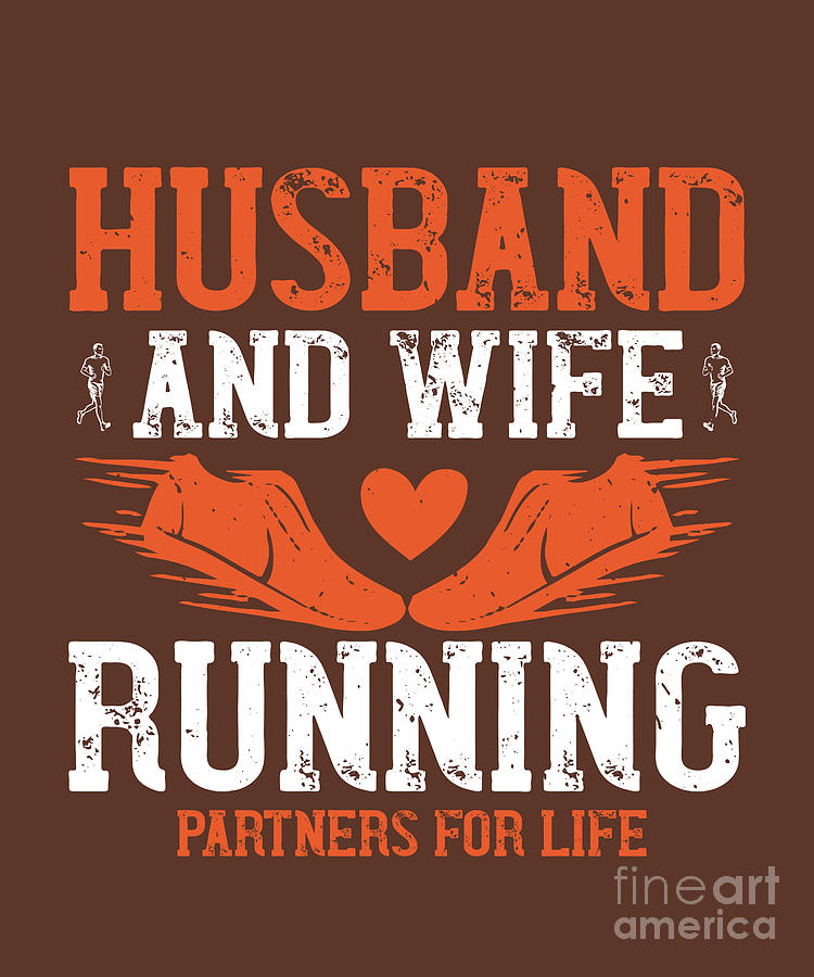 Runner Digital Art - Runner Gift Husband And Wife Running Partners For Life by Jeff Creation